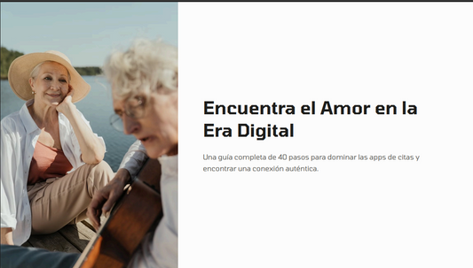 Vol. 1 - Encuentra el Amor en la Era Digital: El Manual Central